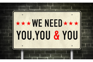 We Need You